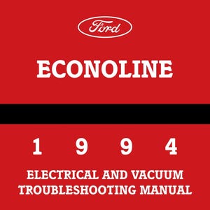 1994 Ford Econoline Electrical and Vacuum Troubleshooting Manual