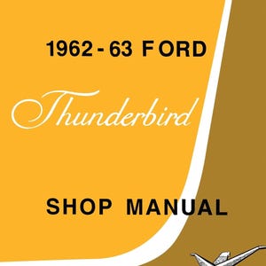 1962-1963 Ford Thunderbird Shop Manual