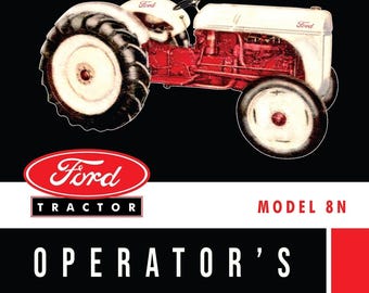 1948-52 Ford Tractor Model 8N Operator&#39;s Manual