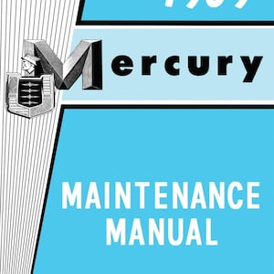 Puede incluir: Una cubierta azul y blanca para un manual de mantenimiento del automóvil Mercury 1959. La cubierta presenta el logotipo de Mercury y el texto "1959 Mercury Maintenance Manual".