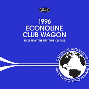 1996 Ford Econoline Electrical and Vacuum Troubleshooting Manual
