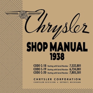 1938 Chrysler Shop Manual - Includes 11x17 inch Wiring Diagrams