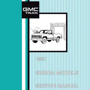 以下が含まれることがあります： GMC Sierraピックアップトラックの白黒イラストが描かれたサービスマニュアルの表紙。表紙は、ターコイズとライトブルーのストライプの背景です。GMC Truckのロゴが上部にあり、その下に「1991 Sierra Models Service Manual」の文字があります。
