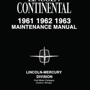 1961 - 1963 Lincoln Continental Shop Manual