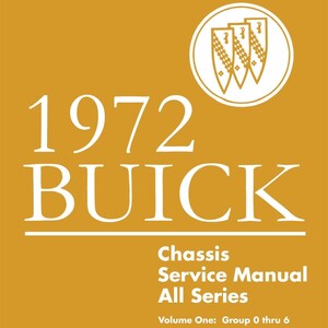 1972 Buick Chassis Service Manual - All Series