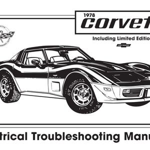 1978 Corvette Electrical Troubleshooting Manual - 11x17 inch COLOR