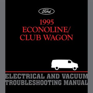 1995 Ford Econoline Electrical and Vacuum Troubleshooting Manual