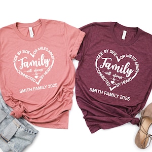 Side By Side Miles Apart Family Shirt With Custom Family Name, Custom Family Reunion Shirt, Custom Family Gathering Shirt, Family Matching