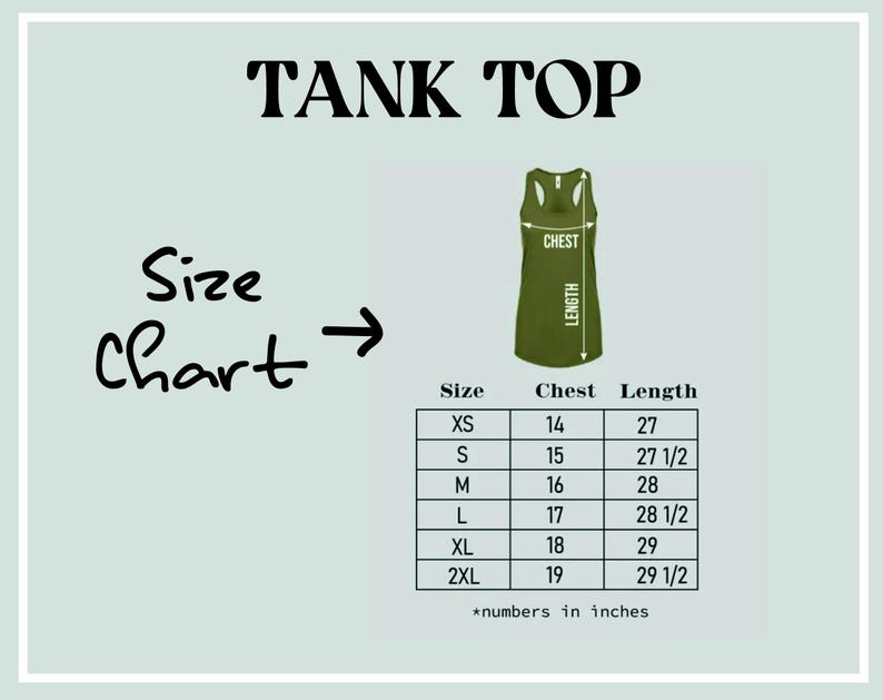 May include: Olive green tank top with a size chart. The chart shows chest and length measurements in inches for sizes XS to 2XL. The text "TANK TOP" and "Size Chart" are also displayed.