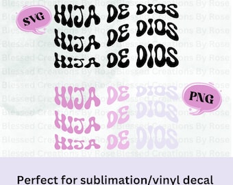 Hija De Dios - Png - Svg- t-shirt design - Vinyl Decal - Digital File - Great for Sublimation - Cricut - Spanish SVG - Frases Cristianas