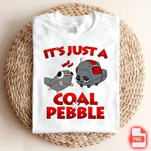 Dandy&#39;s World png, Pebble png, Pebble lover png, It&#39;s my birthday tee, Dandy world Coal, Dandy&#39;s World lover png, Gamer birthday png