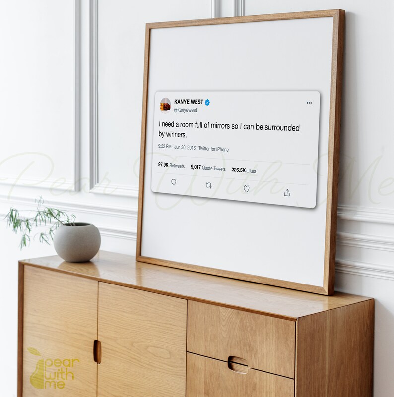 Kanye West Mirrors Tweet Print Poster 1.017 Twitter Poster Print Wall