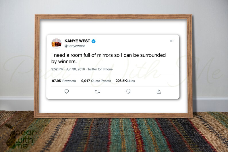 Kanye West Mirrors Tweet Print Poster 1.017 Twitter Poster Print Wall