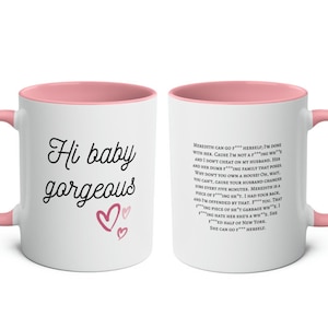 Hi Baby Gorgeous + Garbage Wh*re Rant CENSORED Lisa Barlow - RHOSLC Housewives Mug