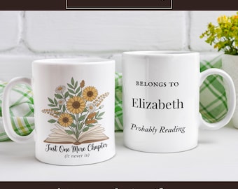 Personalized mug Just One More Chapter Gift Ideas for Booklovers Gifts For Readers Bookish Mug Reading Mug Booklover Gift Custom Reader Gift