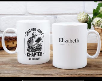 Personalized Just One More Chapter Mug gift idea for book lovers Gifts For Readers Bookish Mug Reading Mug Book Club Gift Booklover Birthday