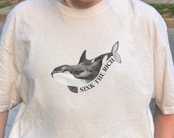 Sink The Rich Orca Eat the Rich Shirt Orca Deny Defend Depose Tax The Rich Billionaires Are Not Our Friends Eat the rich shirt Orcas shirt