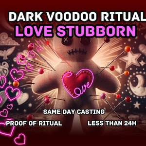 LOVE STUBBORN RITUAL - Love Spell - Stubborn Love Spell - Love Me Spell - Dark Voodoo Ritual - Same Day Casting - Professional Voodo Magic