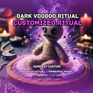 CUSTOM VOODOO RITUAL - Dark Magic Voodoo Ritual Customize - All You Want - Same Day Casting - Powerful Spells - Black Magic Spell - Darkness