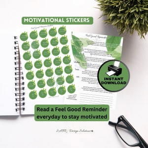 MOTIVATIONAL STICKERS... use in Planners/Journals. Feel Good Positive Stickers for Daily Motivation. Includes Reminder Page.