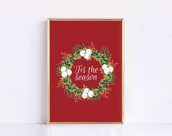 Tis The Season Christmas Print | Christmas Decor | Christmas Print | Christmas Wreath | Christmas Wall Art | Holiday Decor | Digital Print