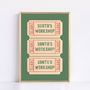 Santa&#39;s Workshop Ticket | Christmas Decor | Trendy Christmas print | Ticket Print | Christmas Wall Art | Holiday Decor | Digital Print