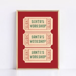 Santa&#39;s Workshop Ticket | Christmas Decor | Trendy Christmas print | Ticket Print | Christmas Wall Art | Holiday Decor | Digital Print