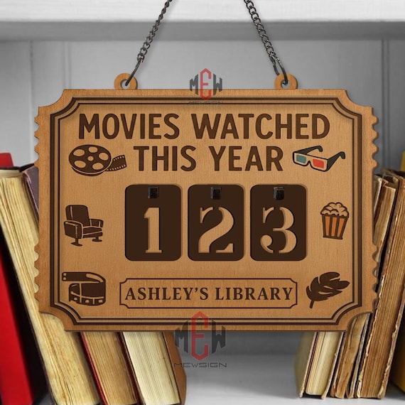 Movies Watched This Year Tracker – Personalized Cinema Sign, Personalized Movie Tracker Sign, Home Theater Decor, Film Lover Gift