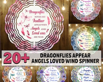 20+ Dragonflies Appear Angels Loved Wind Spinner Sublimation Design, Memorial Wind Spinner PNG for Sublimation, 10inch Wind spinner Png