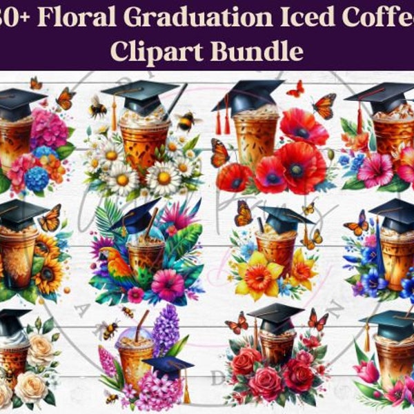 Graduation Floral Iced Coffee Clipart bundle, Spring flowers, Sunflowers, Daffodils, daisies etc. Gradutation Coffee Girl Clipart, Latte