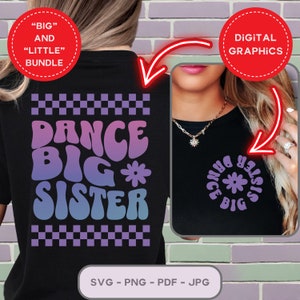 Tanzen Sie Schwester-Svg-Bundle, großes kleines SVG, Tanzen-Svg, Tanzen-Freunde Jpg, Tanzen-Shirt-Svg, Tanzen-Geschenkdesign, Tanzära druckbare Png