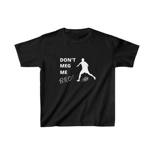Meg Me Kids Heavy Cotton Tee