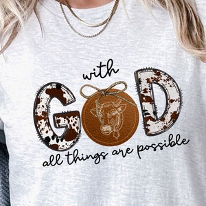 Cowboy Cowgirl, With God all things are possible Cowhide Leather Cow Tag Design, Graphic PNG for t-shirts, mugs, totes, Pillows, POD ready