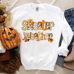 Sweater Weather Fall Autumn Graphic Design Digital PNG File, Sublimation, POD Ready, Tshirts, Tote Bags, Mugs and More, Instant Download