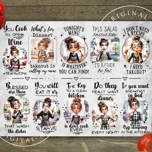 May include: A kitchen-themed print with cartoon illustrations and humorous text. Phrases include "You Cook, I'll Drink Wine" and "I Don't Need a Recipe, I Need Takeout!" The artwork is set against a wooden background, with a rustic feel.