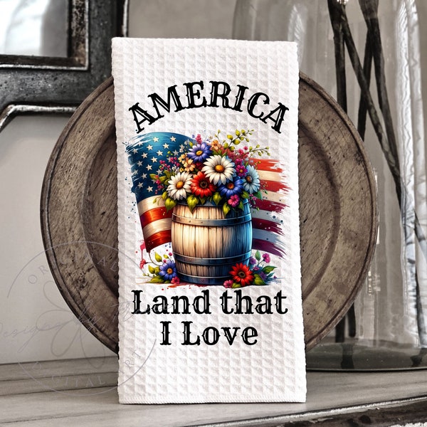 America Land that I Love Patriotic Rustic Americana Floral Kitchen Towel Apron Sublimation - Graphic Designs - Instant Digital Download