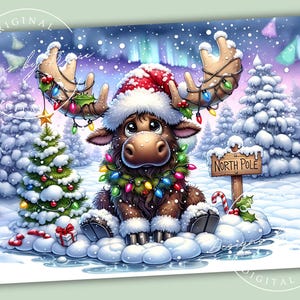 May include: A whimsical Christmas illustration of a moose wearing a Santa hat and a garland of lights. The moose sits in a snowy landscape with a sign that reads "North Pole". A decorated Christmas tree and falling snow complete the festive scene.