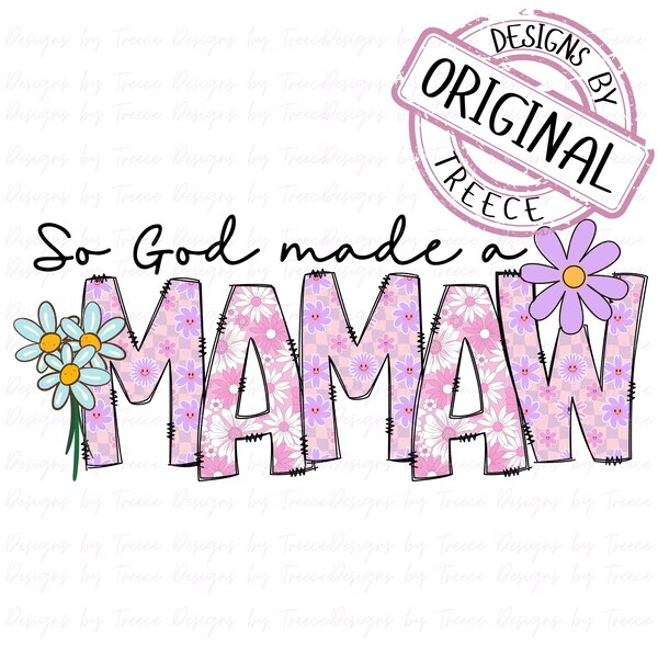 So God made a Mamaw (Pinks),Religous, Christian, Vibrant Colors, Sublimation PNG Digital Instant Download for tshirts, dtf, pod