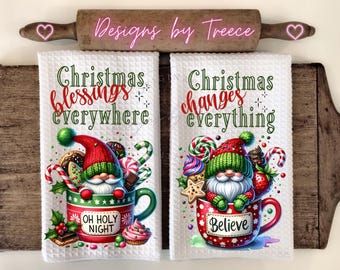 Gnome Christmas Changes Everything Sublimation Coffee Mug Design: Kitchen Towel (PNG Digital Download)