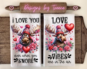 Valentine Moose Towel PNG | Love & Snore Humor Sublimation Designs