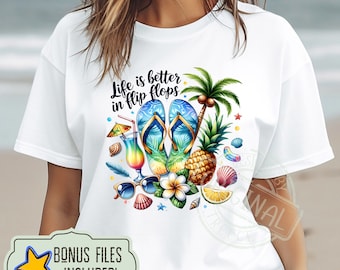 Life is Better in Flip Flops Summer Fun Beach, Sublimation T-Shirt Design, Instant Digital Download PNG