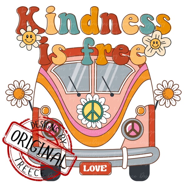 Kindess is Free Van PNG, Retro Floral Design, Hippie Bus Use for t-shirts, mugs, apparel, tote bags Instant Download