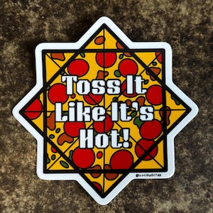 Gooi het alsof het heet is! Sticker | 4 x 4" gestanst | Op pizza geïnspireerde sticker Flow Star