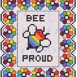 Puede incluir: Patrón de punto de cruz con una abeja arcoíris con el texto "BEE PROUD" rodeado de un borde de flores coloridas.