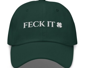 Feck It Hat, St Patricks Day Embroidered Hat, Funny Irish Hat, Shamrock Cap, St Paddy’s Day Baseball Hat