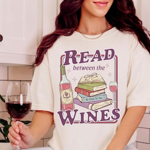 Reading and Wine Shirt, Read Between the Wines Tee, Retro Bookish Comfort Colors Tee,  Book Lover Shirt, Bookworm Gift, Reader Gift Tee,