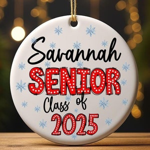 Custom Senior 2025 Ornament, Class of 2025 Ornament, High School Senior, Personalized Graduation Gift, Graduation Ornament, Class of Gift