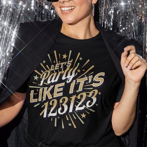 Let&#39;s Party Like It&#39;s 123123 Unisex T-Shirt, New Year&#39;s Eve Party Tee, Plus Sizes, Celebrate 2024, Good Bye 2023, Let&#39;s Party, Keepsake Tee