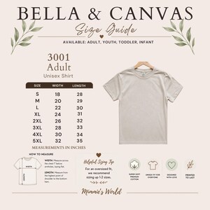 May include: A Bella & Canvas 3001 adult unisex t-shirt in a light beige color. The image includes a size chart with measurements in inches for sizes S through 5XL, a diagram showing how to measure width and length, and text detailing sizing tips.