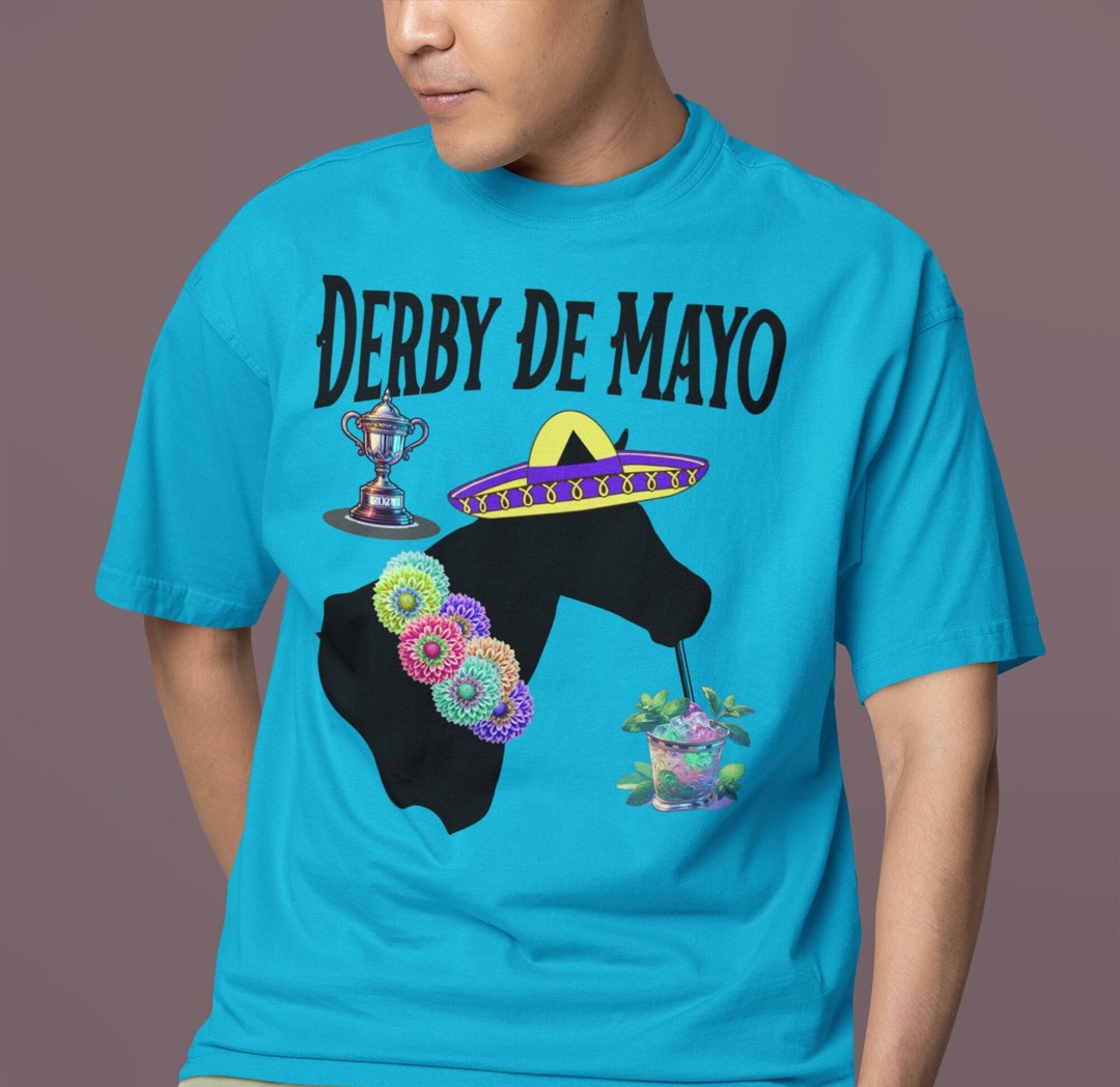 Funny Derby De Mayo Unisex T-shirt, Cinco De Mayo, Kentucky Derby ...